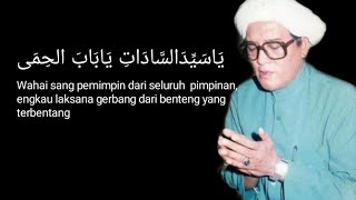 YA SAYYIDA SADAT || ABAH GURU SEKUMPUL(LIRIK ARTI)