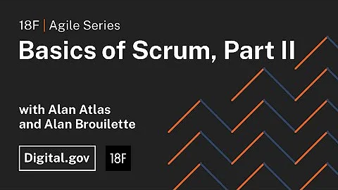 Basics of Scrum, Part 2 with Alan Atlas and Alan B...