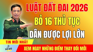 16 Thủ Tục Đất Đai CHÍNH THỨC BỊ XÓA – Chỉ Cần Đến XÃ Làm Được Tất Cả!