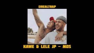 Kawe & Lele JP - MDS ( Prod Jay OQ )