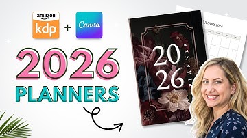 How I Create a 2026 Planner in Canva and Sell It on Amazon KDP