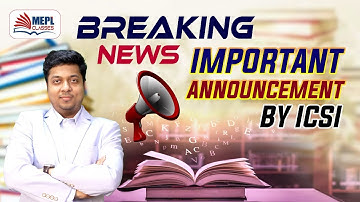 BREAKING NEWS - Important Announcement By ICSI | MEPL - Mohit Agarwal