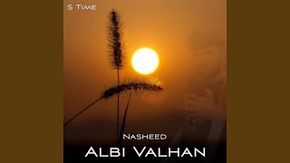 Nasheed albi valhan