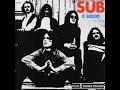 Sub - In Concert  1971 (full album)