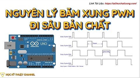 Arduino | Tìm Hiểu Bản Chất Băm Xung PWM Arduino Kèm Code Chi Tiết || PWM In Arduino