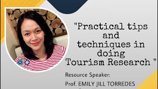 Practical Tips & Techniques In Doing Tourism Research