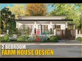 2 BEDROOM SIMPLE FARM HOUSE DESIGN