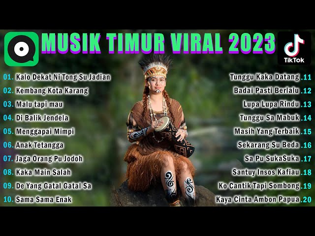 Lagu Timur Indonesia Full Album 2023 TERBAIK ~ Lagu Ambon Terbaru Dan Terpopuler 2023 Viral Tiktok class=