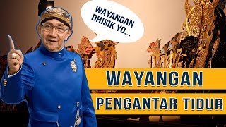 WAYANGAN PENGANTAR TIDUR DAN RELAKSASI