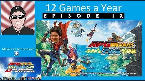 RPG Maker Fes : 12 Games a year Episode IX