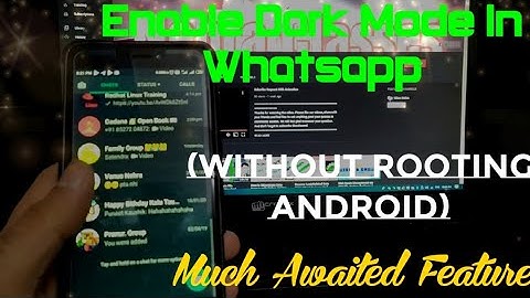 Enable Dark Mode in WhatsApp Without Rooting Your Android Phone