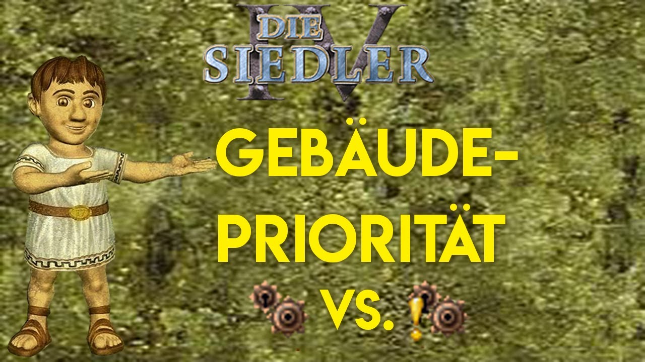 Der Priobutton und Gebäudepriorität - Die Siedler IV