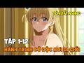 Tóm Tắt Anime | Kẻ Cô Độc Và Hành Trình Chinh Phục Dị Giới | Tập 1-12