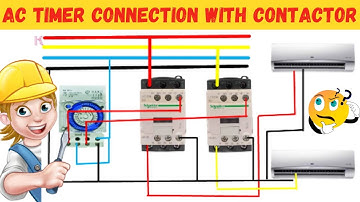 ac timer connection wiring diagram | how to connect two or more ac with contactor and timer
