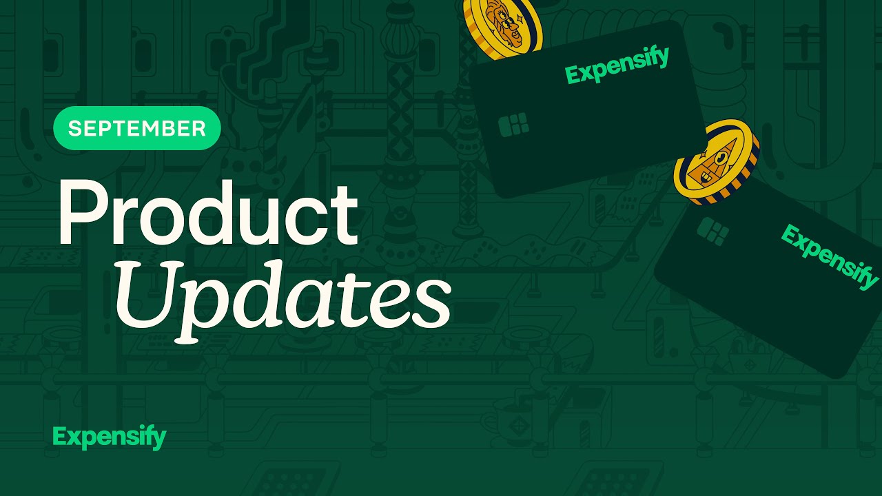 Expensify product updates - September 2025