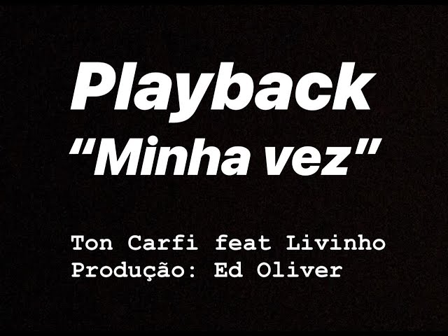 Minha Vez (PLAYBACK no Piano) Ton Carfi ft. Livinho, by Niel