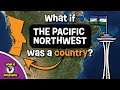 Exploring the Hypothetical Country of Cascadia