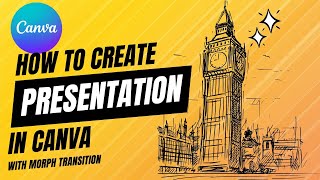 How to Create Stunning Presentation with Morph Transition in Canva