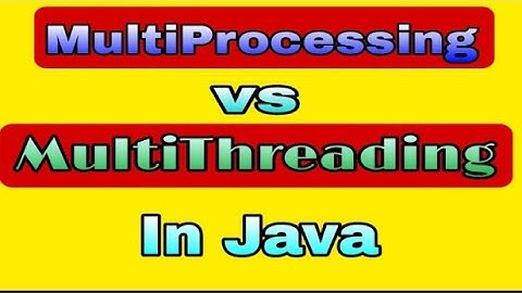 Difference Between Multiprocessing and MultiThreading In Java ⚡ In Hindi