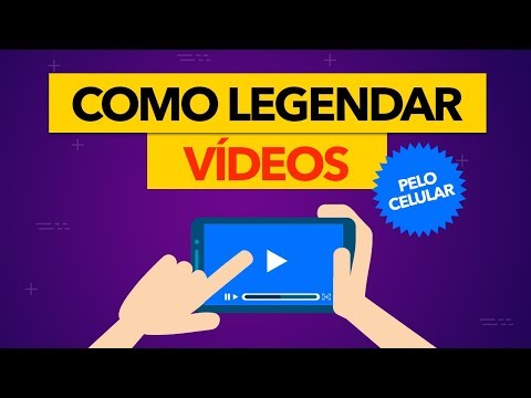 Vídeo: Como Escrever Uma Legenda De Vídeo