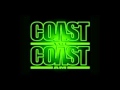 Coast to coast am  closing theme song