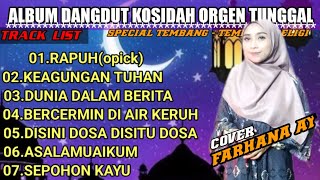 Album dangdut orgen tunggal kosidah modern || cover FARHANA AY