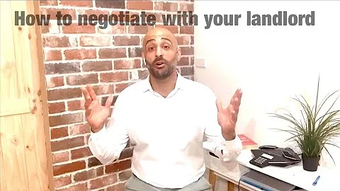 Negotiating with your Landlord - (Tips for Tenants) Commercial Property Management
