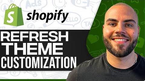 Shopify Refresh Theme Customization 2025 (For Beginners)