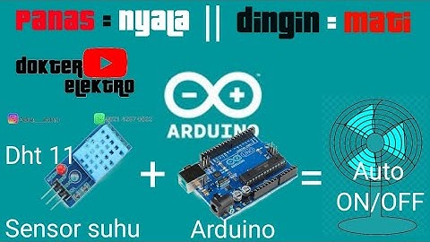 CARA MEMBUAT AUTO ON OF KIPAS DENGAN SENSOR SUHU DHT 11