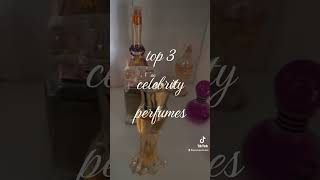 TOP 3 CELEBRITY PERFUMES | SMELL GOOD FOR LESS 💸