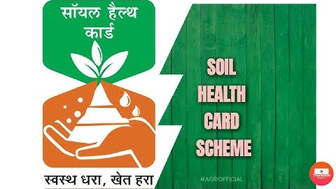 SOIL HEALTH CARD SCHEME