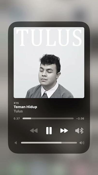 teman hidup-tulus #galaubrutal #temanhidup #tulus