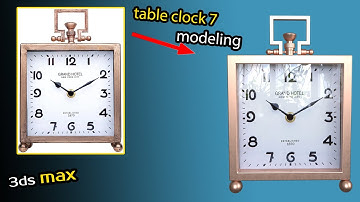 table clock 7 modeling in 3dsmax