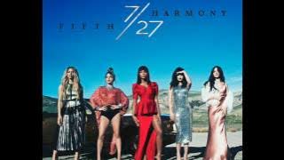 Fifth Harmony - Gonna Get Better (Audio)