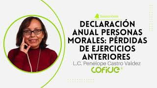 Declaración Anual Personas Morales: Pérdidas de Ejercicios Anteriores