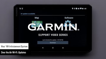 Garmin Support | Vieo™ RV Systems | Wi-Fi® Updates