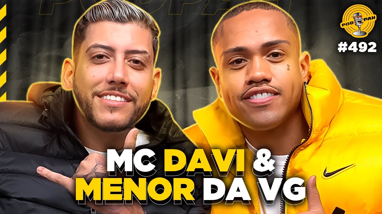 MC DAVI & MENOR DA VG – Podpah #492