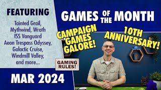 Best Games of the Month VLOG - March 2024