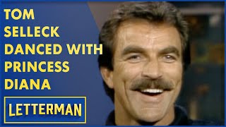 Tom Selleck Danced With Princess Diana | Letterman