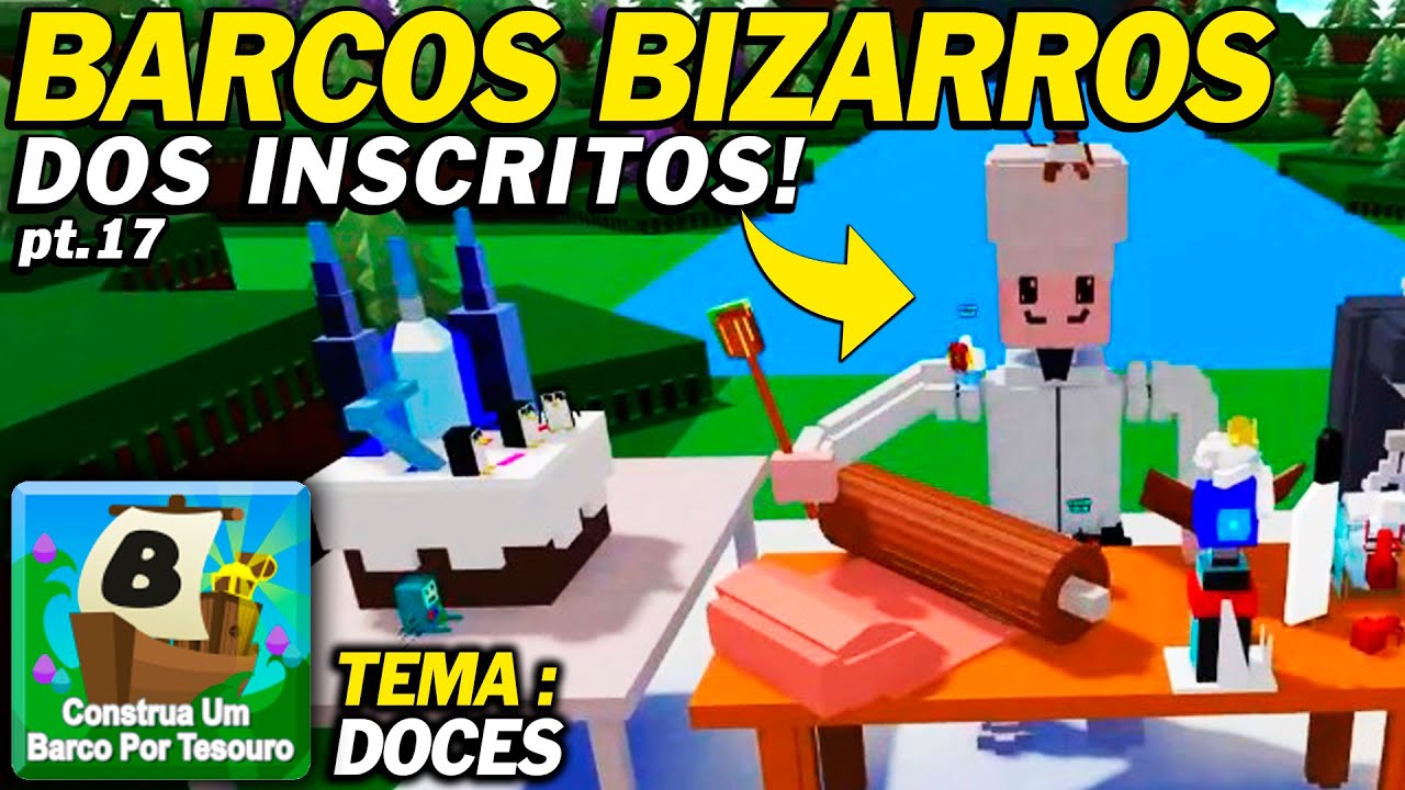 BARCOS BIZARROS DOS INSCRITOS! Pt.43 [CONSTRUA UM BARCO POR TESOURO] -  ROBLOX 