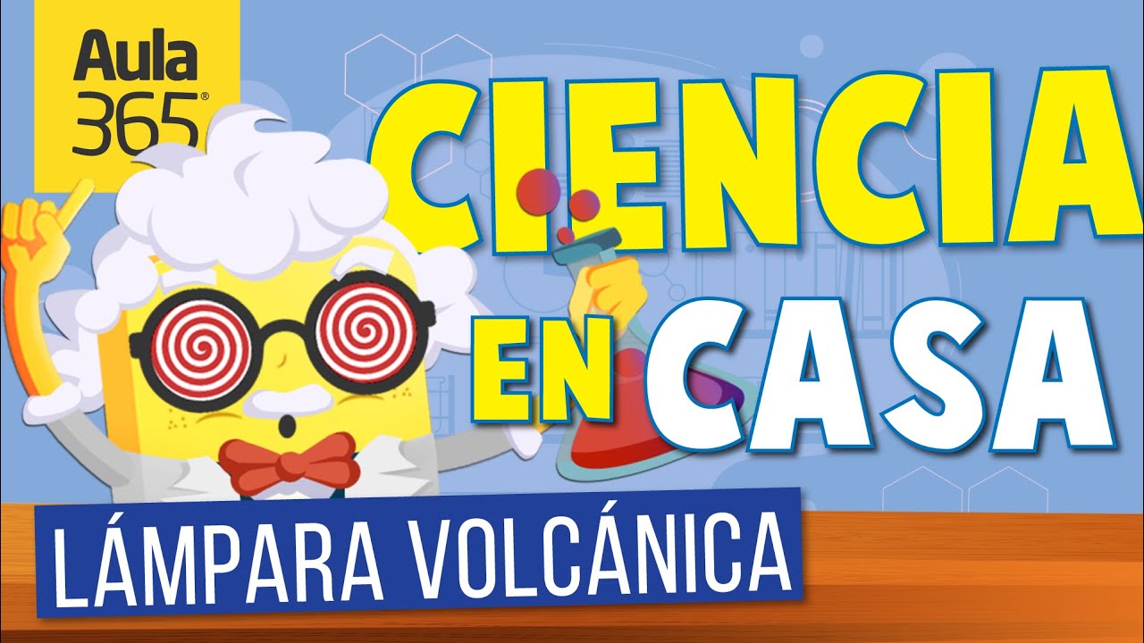 ¿Cómo hacer una lámpara de lava? | Experimentos en casa con Aula365