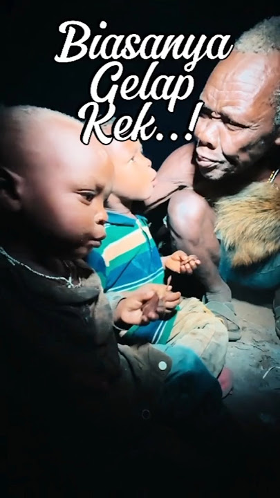 Suasana Malam Tanpa Penerangan Suku Hadza#hadza #suasanamalamhari #shorts