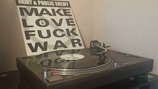 Moby &amp; Public Enemy - Make Love Fuck War