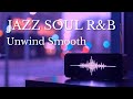 Smooth Jazz & Soulful R&B – Relaxing Evening Ambience for Chill & Focus