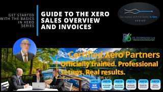 GUIDE TO THE XERO SALES OVERVIEW AND INVOICES