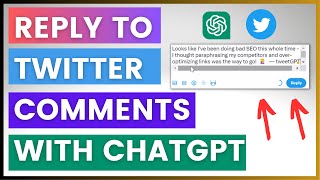 How To Reply To Tweets Or Twitter Threads With ChatGPT?