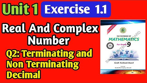 Terminating And Non Terminating Decimal || Real And Complex numbers 9th class exercise 1.1 Q no 2
