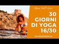 Giorno 16 - Pratica della Mezza Luna con Eliana Dell&#39;Anna - 30 Giorni of Yoga