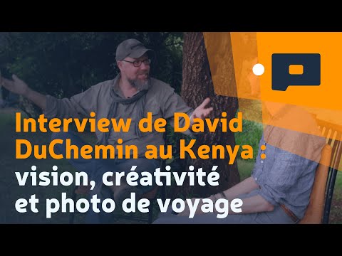 Vidéo: Entretien Avec Le Photographe Mondial David DuChemin