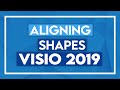 Aligning Shapes in Microsoft Visio 2019